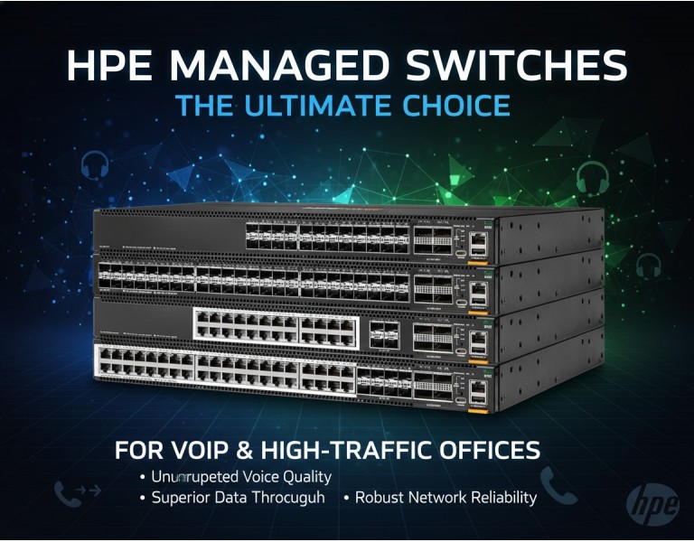 Why HPE Managed Switches Are Better for VoIP and High-Traffic Offices