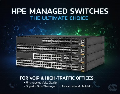 Why HPE Managed Switches Are Better for VoIP and High-Traffic Offices