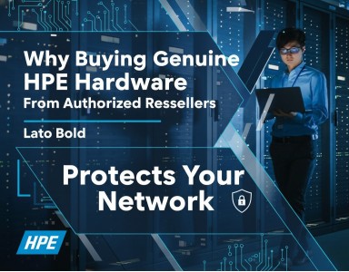 Why Buying Genuine HPE Hardware From Authorized Resellers Protects Your Network