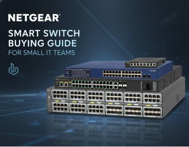 Netgear Smart Switch Buying Guide for Small IT Teams