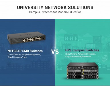 HPE Campus Switches vs Netgear SMB Switches for Universities