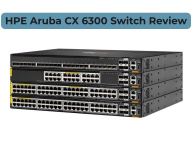 HPE Aruba CX 6400 Review: Enterprise Core Switching Explained