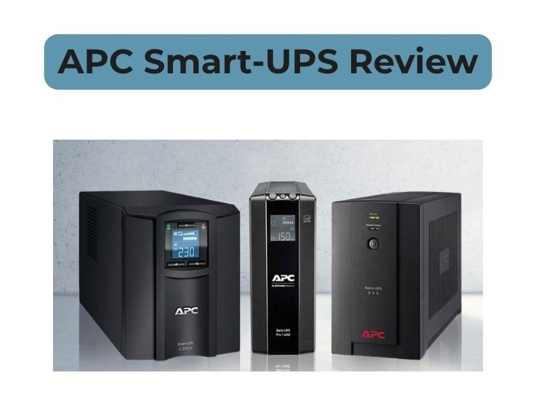 APC Smart-UPS Review: Are They Reliable for Business Servers?