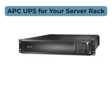How to Choose the Right APC UPS for Your Server Rack